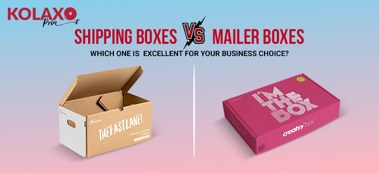 Shipping Boxes Vs Mailer Boxes Blog