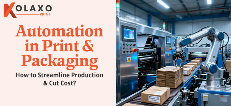 Automation-in-Print-&-Packaging-How-to-Streamline-Production-and-Cut-Cost-KP